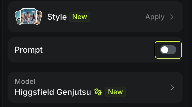 설정 칸의 Style, Prompt, Model 줄. Prompt 스위치가 꺼져 있고 라임색 박스로 표시돼 있다. Model 은 Higgsfield Genjutsu.